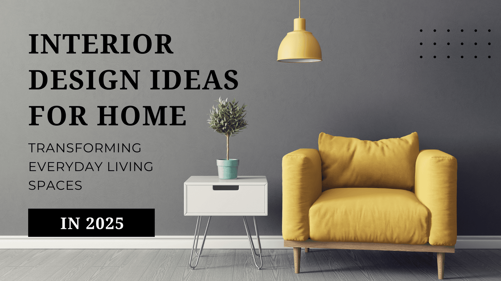 21 Creative Interior Design Ideas for Home Makeovers